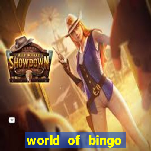 world of bingo zitro online