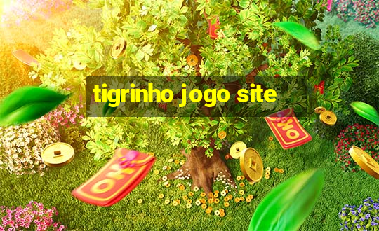 tigrinho jogo site