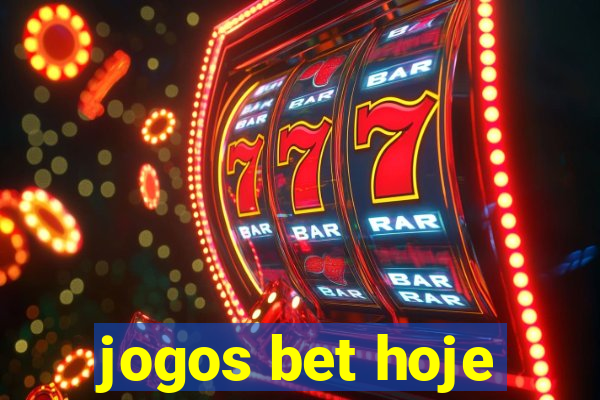 jogos bet hoje