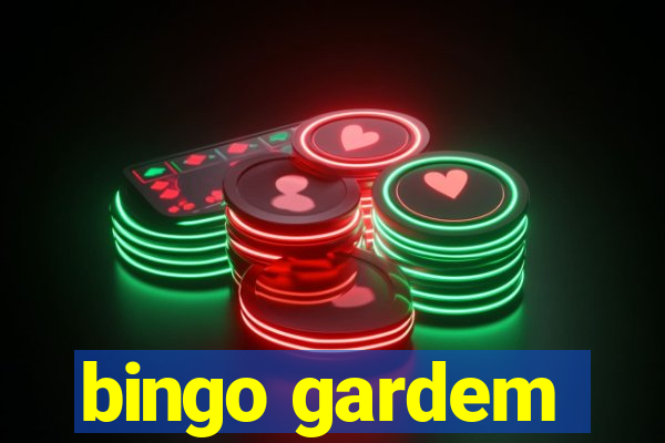 bingo gardem