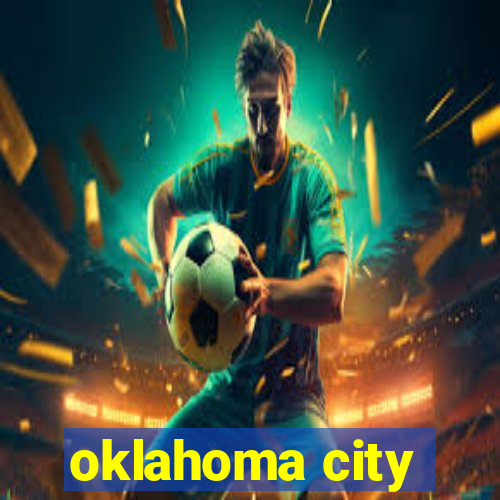 oklahoma city