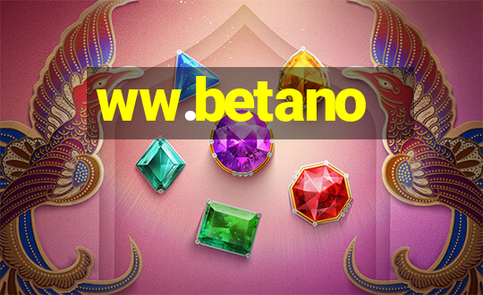 ww.betano