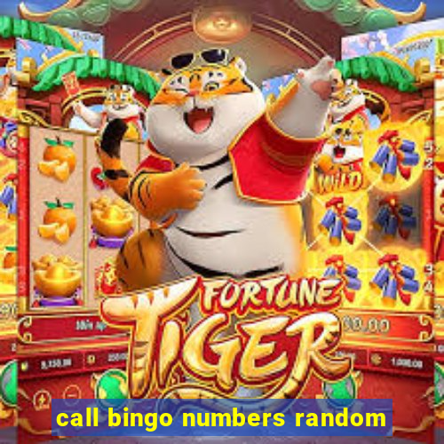 call bingo numbers random