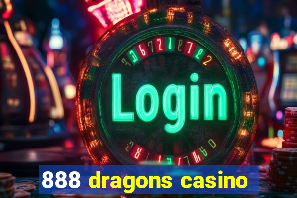 888 dragons casino