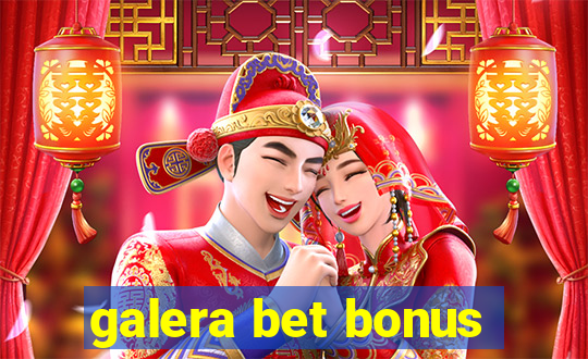 galera bet bonus