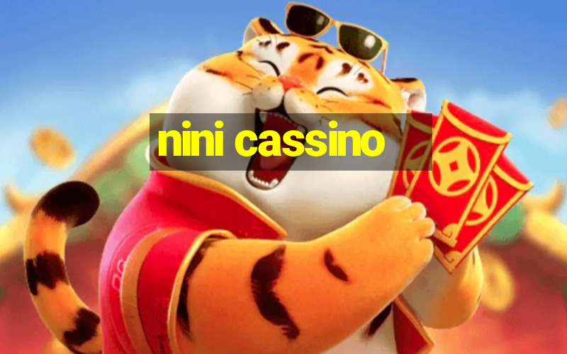 nini cassino