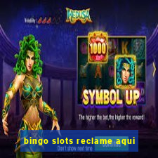 bingo slots reclame aqui