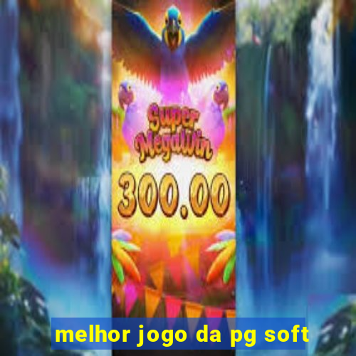 melhor jogo da pg soft