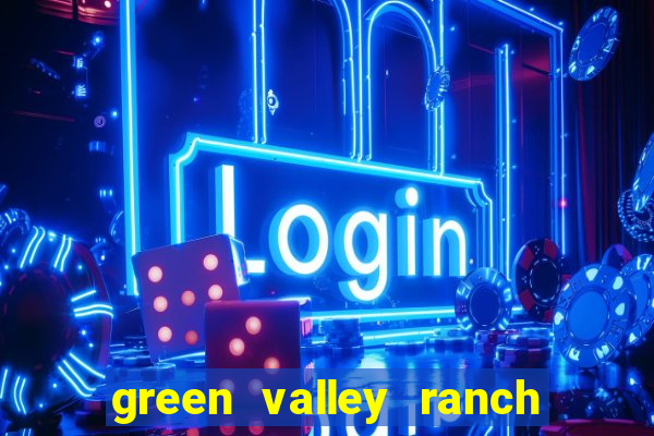 green valley ranch hotel casino