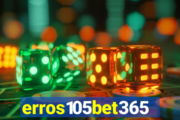 erros105bet365