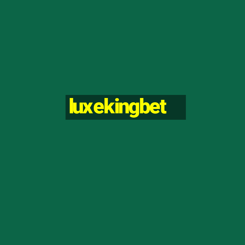 luxekingbet