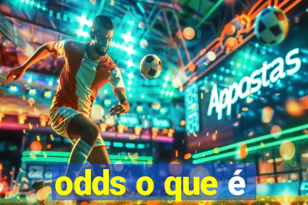 odds o que é