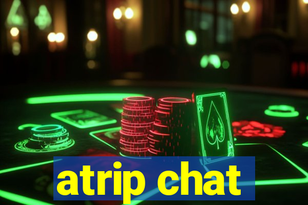 atrip chat