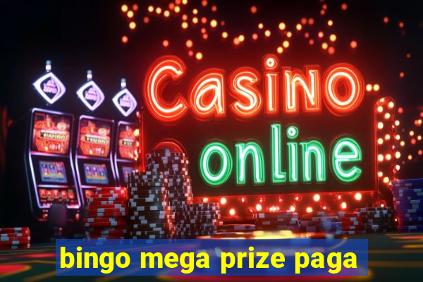 bingo mega prize paga