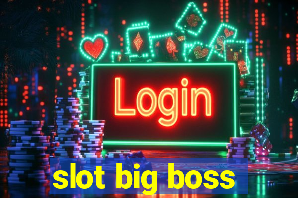 slot big boss