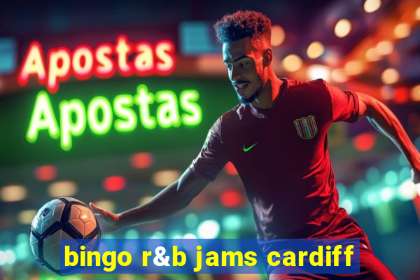 bingo r&b jams cardiff