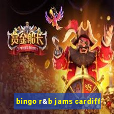 bingo r&b jams cardiff