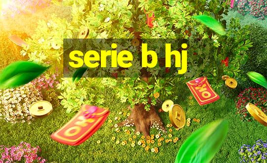 serie b hj