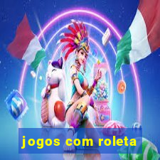 jogos com roleta