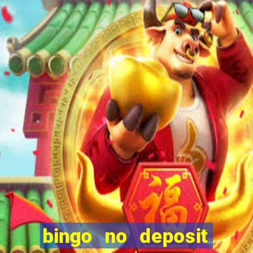 bingo no deposit win real money