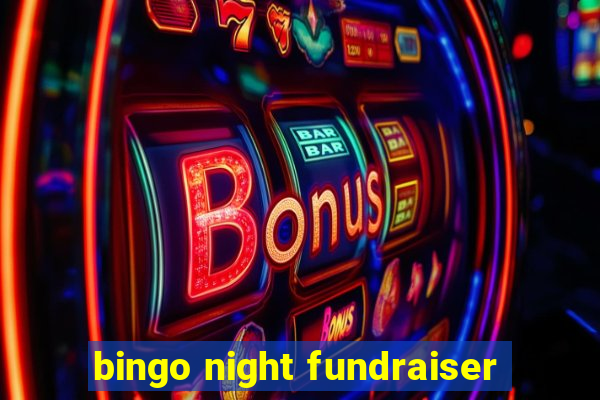 bingo night fundraiser