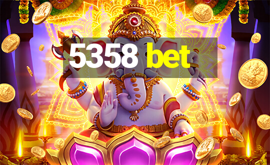 5358 bet