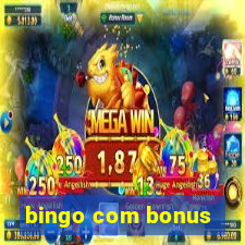 bingo com bonus