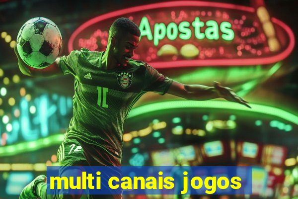 multi canais jogos