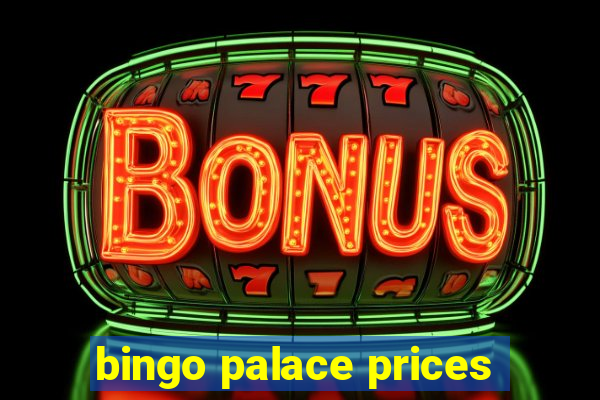 bingo palace prices