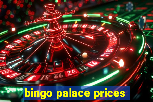 bingo palace prices