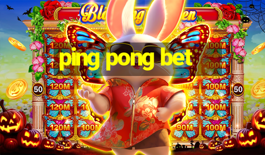 ping pong bet