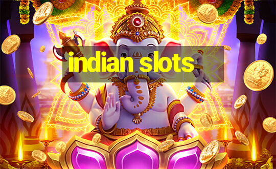 indian slots