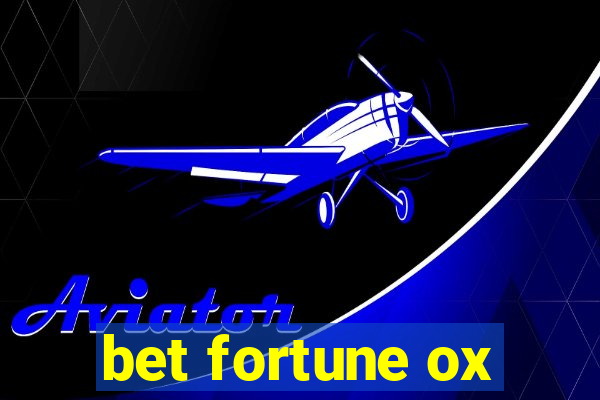 bet fortune ox