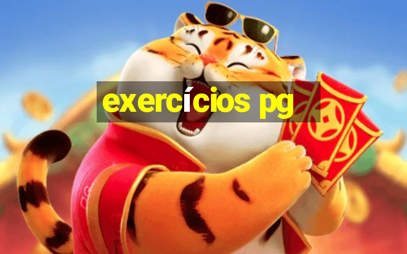 exercícios pg