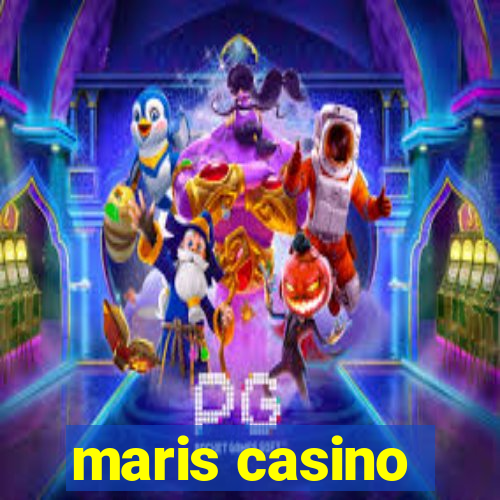 maris casino