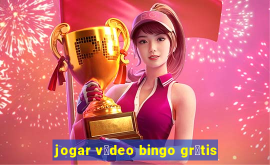 jogar v铆deo bingo gr谩tis