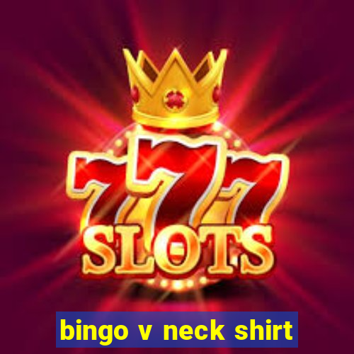 bingo v neck shirt