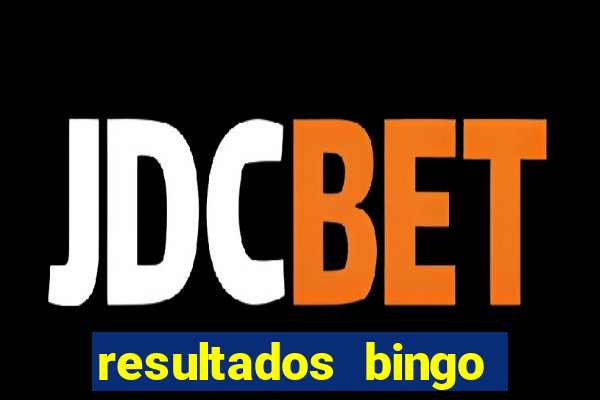 resultados bingo apuesta total