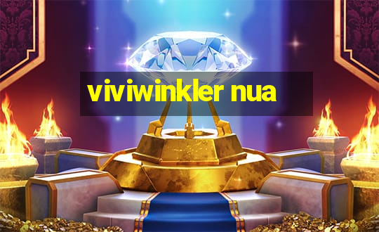 viviwinkler nua