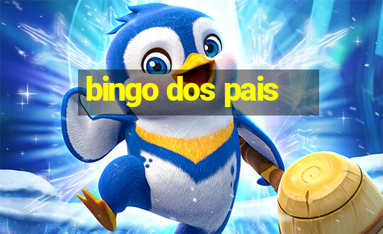 bingo dos pais