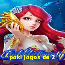 poki jogos de 2