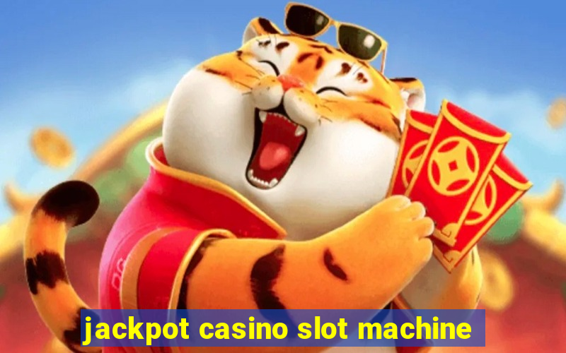 jackpot casino slot machine