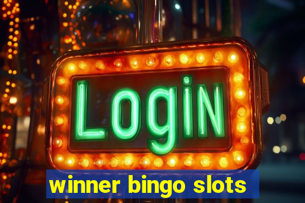 winner bingo slots