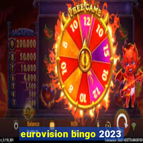 eurovision bingo 2023