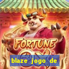 blaze jogo de apostas é confiavel