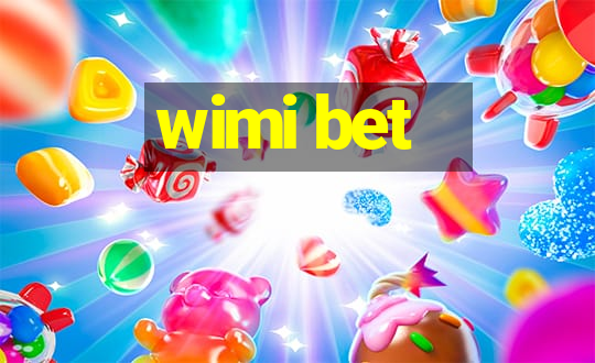 wimi bet