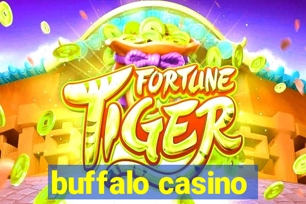 buffalo casino