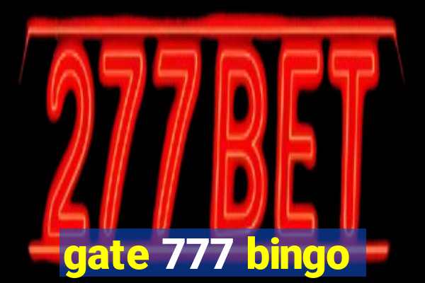 gate 777 bingo