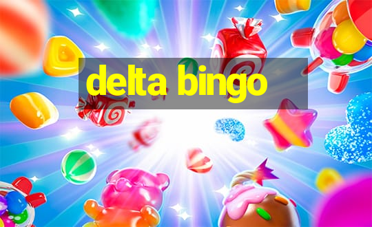 delta bingo