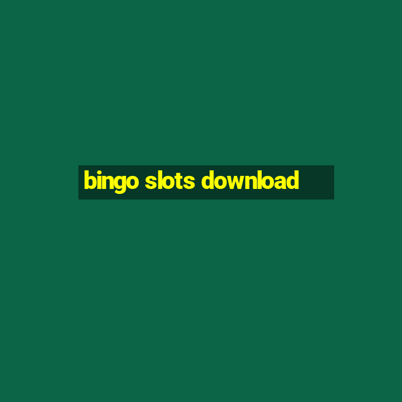 bingo slots download